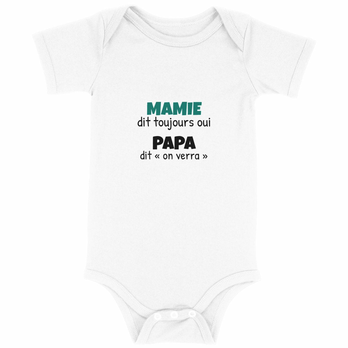 Body bébé mamie – Mamie dit toujours oui - face_blanc